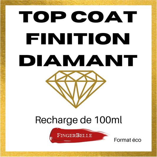 Top Coat Finition Diamant - Recharge 100ml